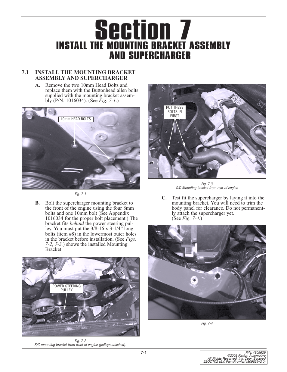 1 install the mounting bra | Paxton Superchargers Plymouth Prowler User Manual | Page 19 / 58