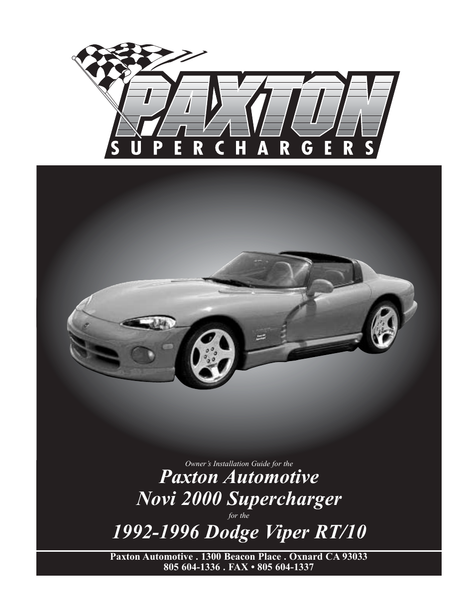 Paxton Superchargers Dodge Viper RT/10 User Manual | 42 pages