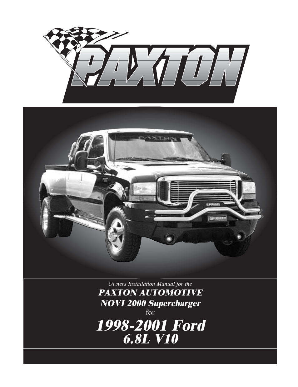 Paxton Superchargers Ford V-10 Super Duty Truck User Manual | 38 pages