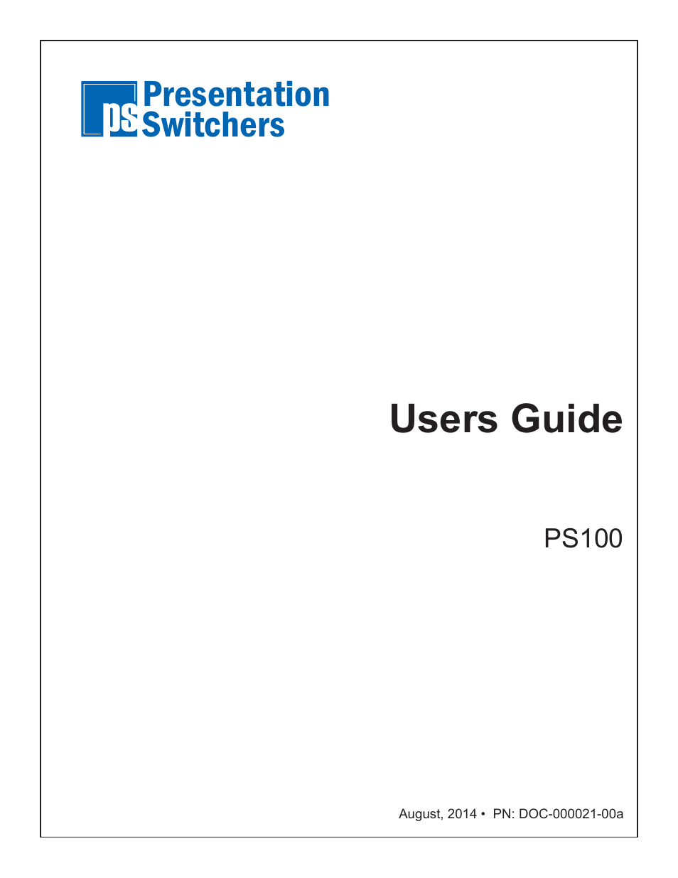 Presentation Switchers PS100 User Manual | 7 pages