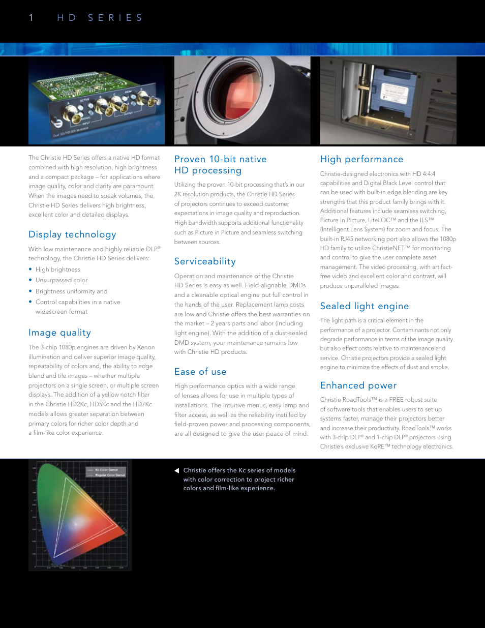 Display technology, Image quality, Proven 10-bit native hd processing | Serviceability, Ease of use, High performance, Sealed light engine, Enhanced power | Christie Digital Systems HD Series User Manual | Page 2 / 8