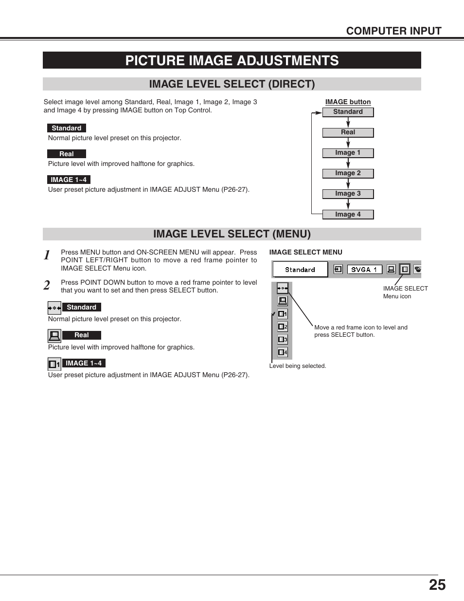 Picture image adjustments, Computer input, Image level select (menu) | Image level select (direct) | Christie Digital Systems 38-VIV212 User Manual | Page 25 / 44