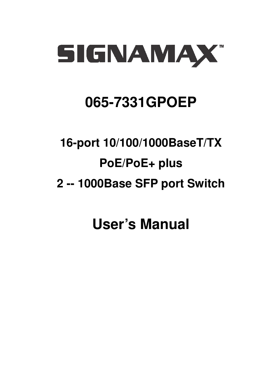 Signamax 18-Port 10/100/1000BaseT/TX PoE+ Switch with 16 PoE/PoE+ Ports plus 2 Gigabit SFP Ports User Manual | 6 pages