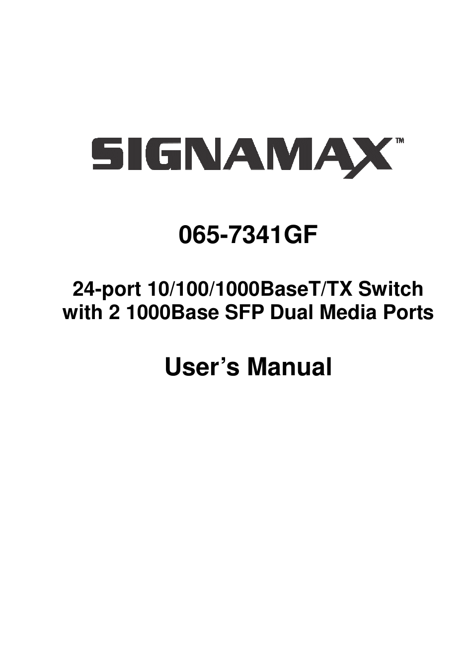 Signamax 24-Port 10/100/1000 Unmanaged Switch with Two Dual Media Ports User Manual | 6 pages