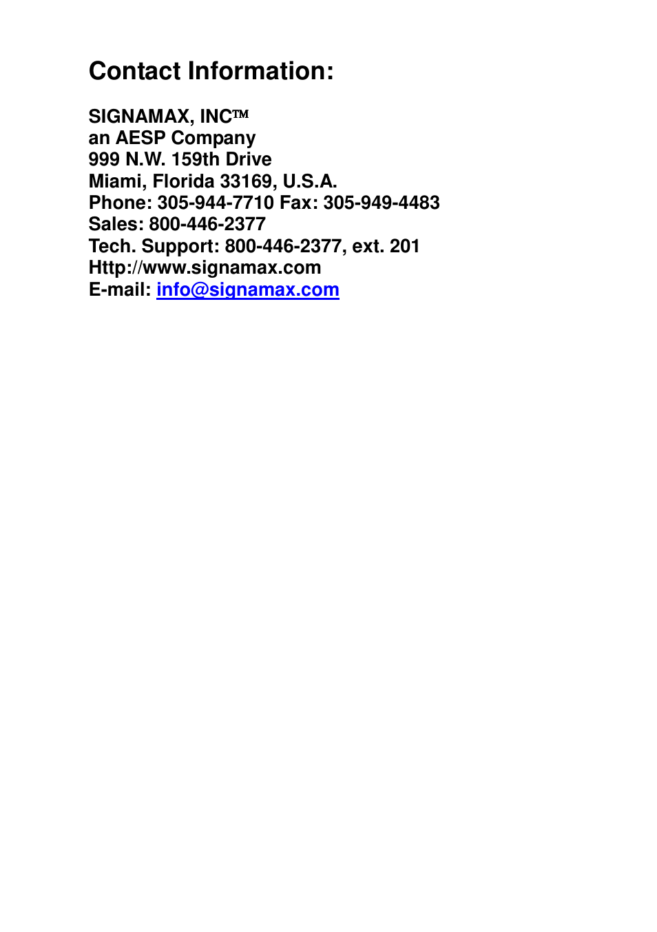 Contact information | Signamax 9-Port 10/100BaseT/TX PoE+ Switch with 8 PoE/PoE+ Ports plus 1 Gigabit Dual Media Port User Manual | Page 6 / 6