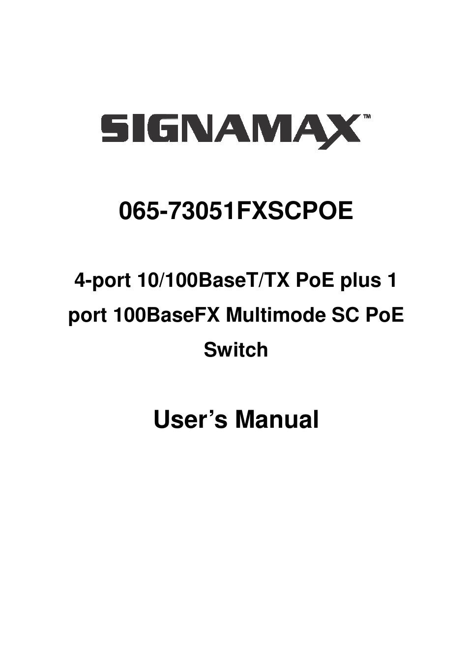 Signamax 5-Port 10/100BaseT/TX PoE Switch with 4 PoE Ports & 1 100BaseFX Port User Manual | 6 pages