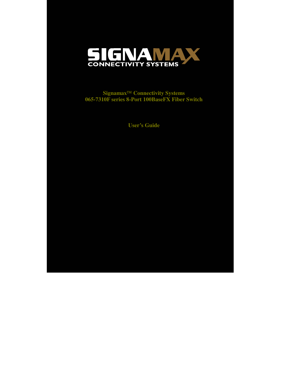 Signamax 8-Port 100BaseFX Fiber Unmanaged Switches User Manual | 16 pages