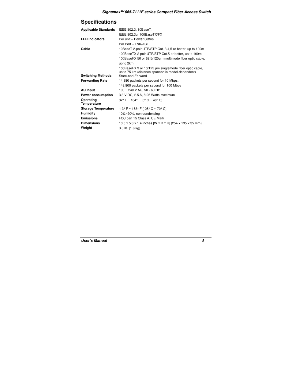 Specifications | Signamax 7-Port 10/100 Unmanaged Switch + 1-Port 100BaseFX User Manual | Page 7 / 8