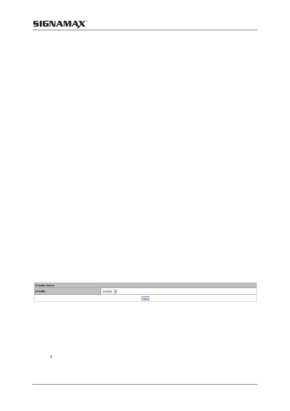 6 qos, 1 qos configuration, 1 general priority | 2 port qos configuration | Signamax Managed Hardened PoE Industrial DIN-rail Mount Switch User Manual | Page 30 / 89