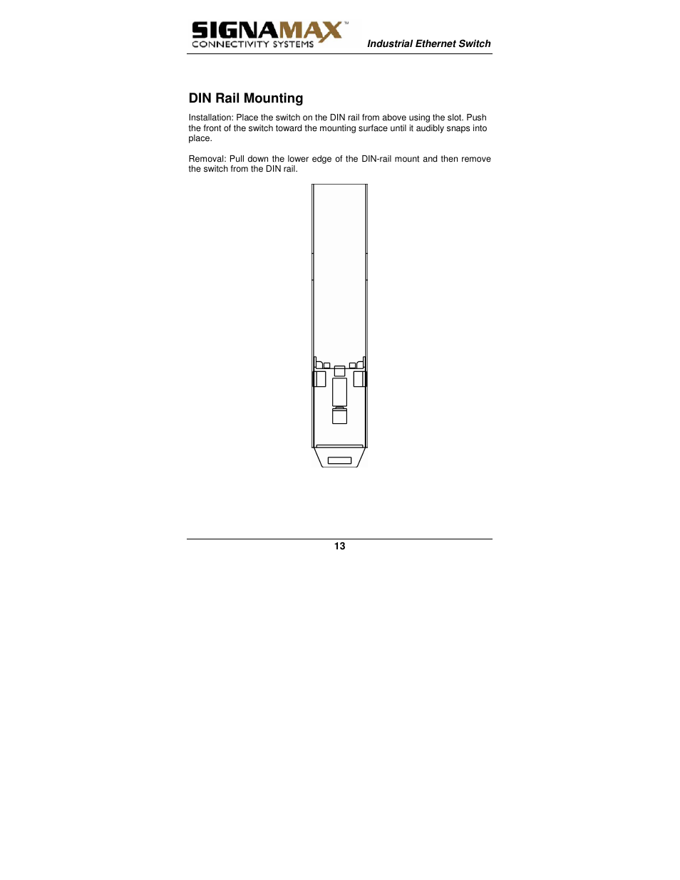 Din rail mounting | Signamax 5-Port 10/100 Compact Industrial Unmanaged Switch User Manual | Page 13 / 20