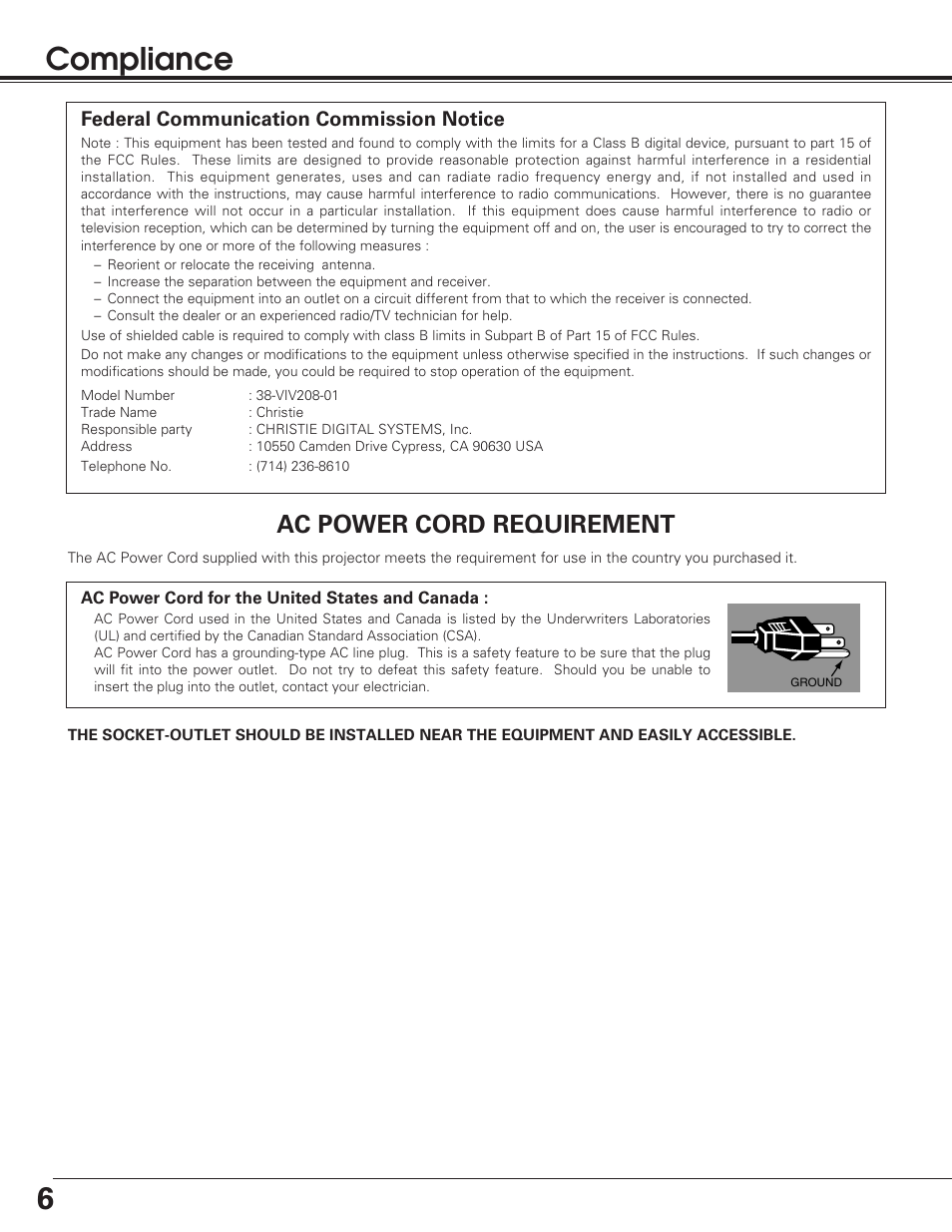 6compliance, Ac power cord requirement, Federal communication commission notice | Christie Digital Systems 38-VIV208-01 User Manual | Page 6 / 56