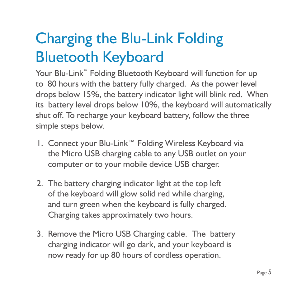 Charging the blu-link folding bluetooth keyboard | SMK-Link Electronics Blu-Link™ Folding Bluetooth Keyboard and Tablet Stand User Manual | Page 7 / 16