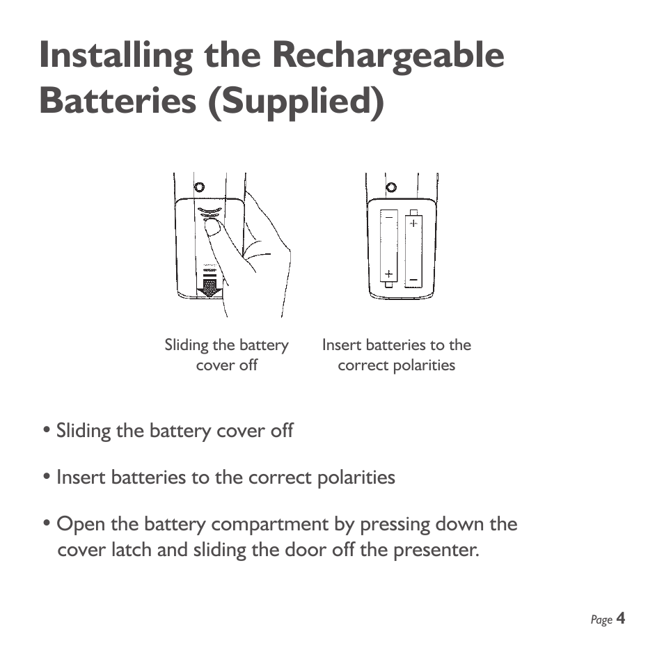 Installing the rechargeable batteries (supplied) | SMK-Link Electronics Wireless Stopwatch Presenter Remote User Manual | Page 5 / 20