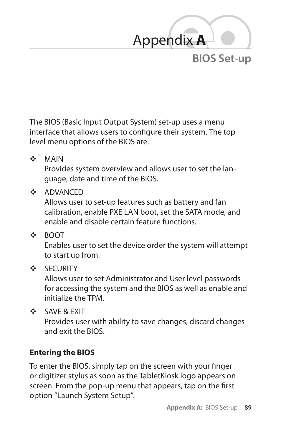 Bios set-up, Entering the bios, Appendix a | TabletKiosk eo a7400 User Manual | Page 107 / 128