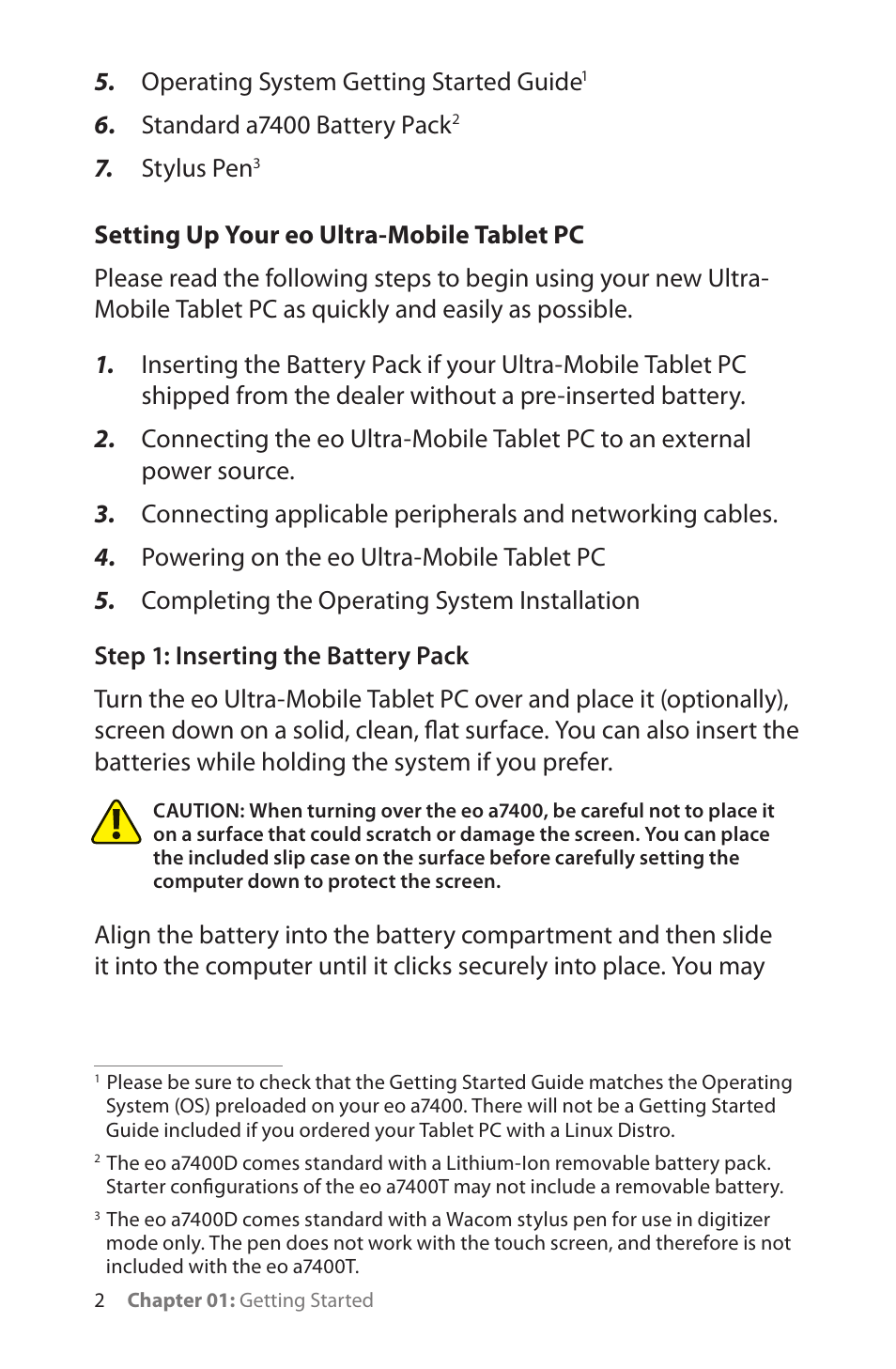 Setting up your eo ultra-mobile tablet pc, Step 1: inserting the battery pack, Operating system getting started guide | Standard a7400 battery pack, Stylus pen | TabletKiosk eo a7400 User Manual | Page 20 / 128