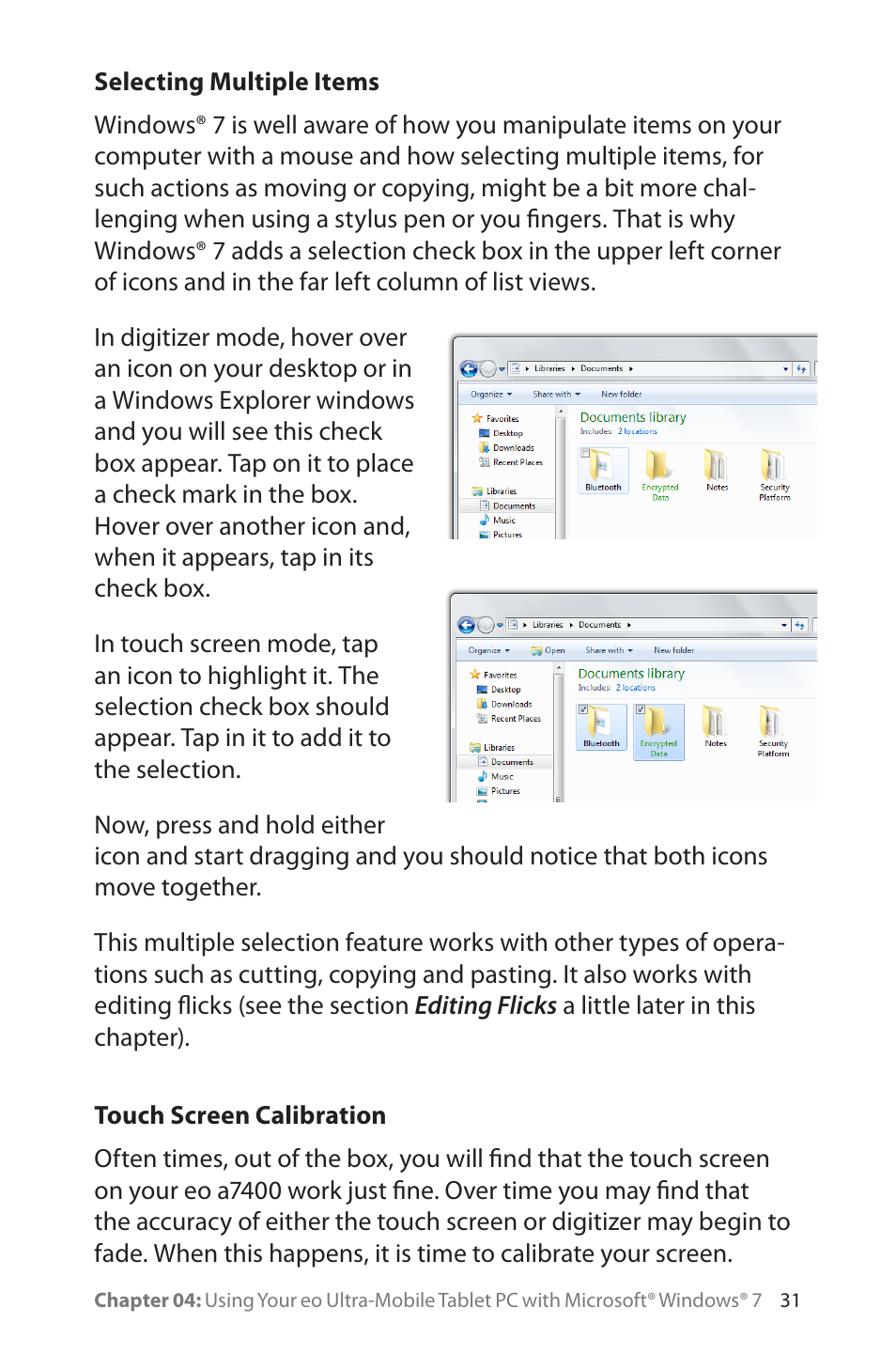 Selecting multiple items, Touch screen calibration | TabletKiosk eo a7400 User Manual | Page 49 / 128