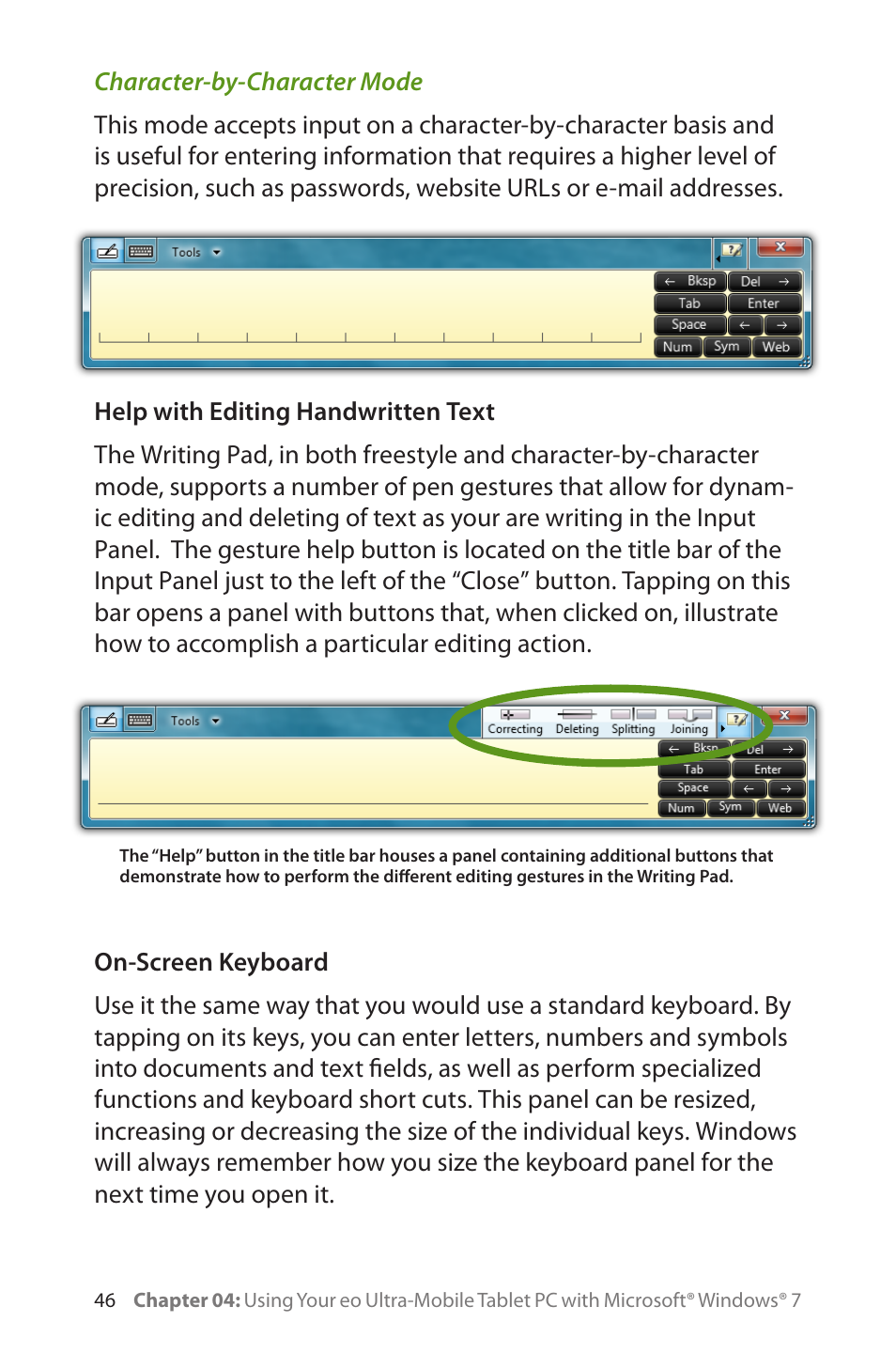 Character-by-character mode, Help with editing handwritten text, On-screen keyboard | TabletKiosk eo a7400 User Manual | Page 64 / 128