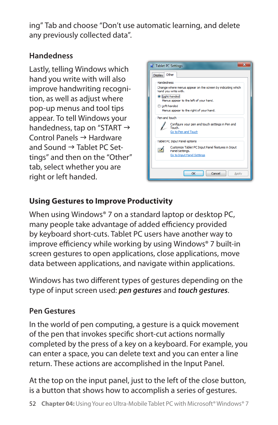 Handedness, Using gestures to improve productivity, Pen gestures | Handedness 52 | TabletKiosk eo a7400 User Manual | Page 70 / 128