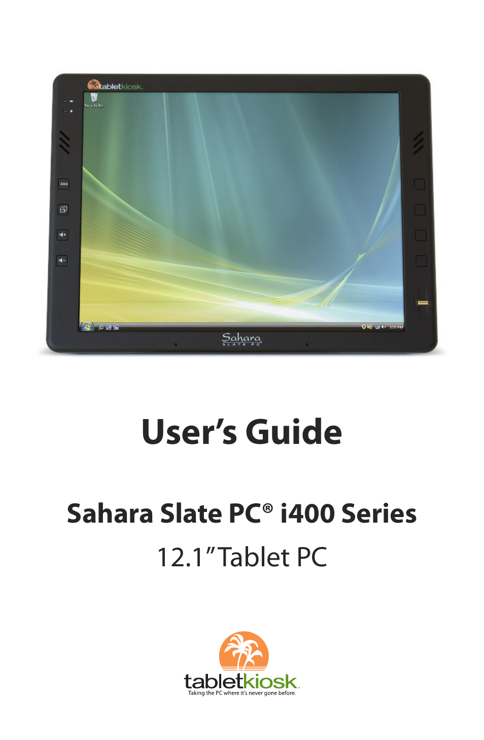 TabletKiosk Sahara Slate PC i400 Series User Manual | 124 pages
