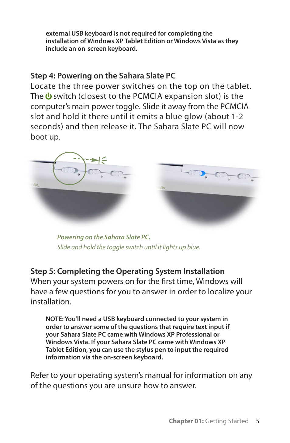Step 4: powering on the sahara slate pc | TabletKiosk Sahara Slate PC i400 Series User Manual | Page 20 / 124