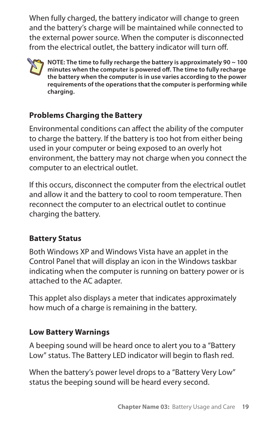Problems charging the battery, Battery status, Low battery warnings | TabletKiosk Sahara NetSlate a230T User Manual | Page 34 / 100
