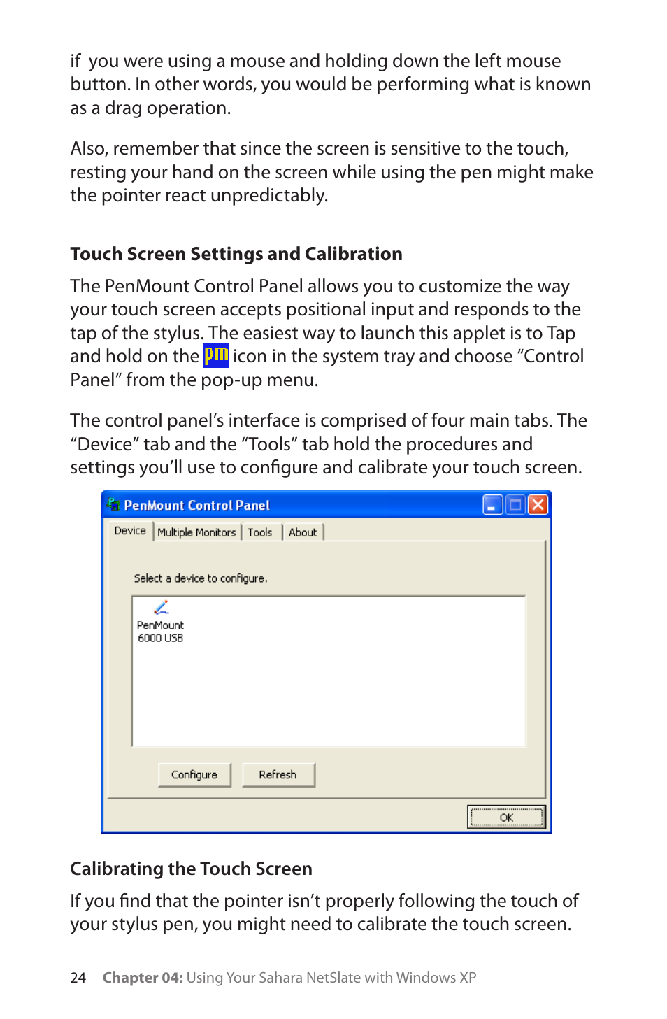 Touch screen settings and calibration, Calibrating the touch screen | TabletKiosk Sahara NetSlate a230T User Manual | Page 39 / 100
