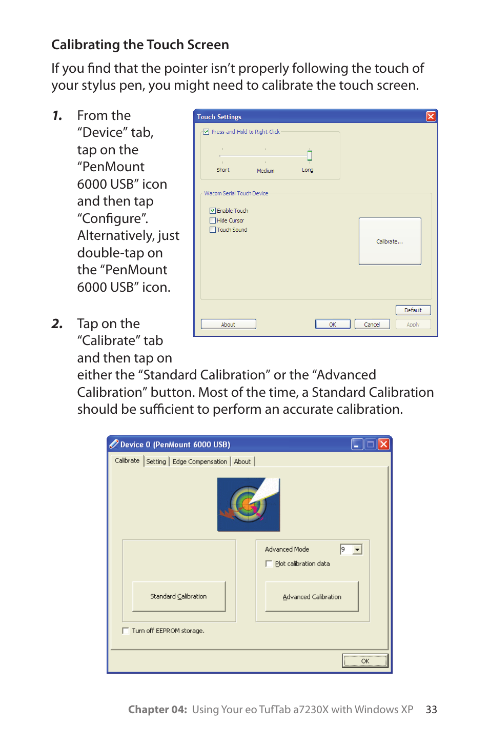 Calibrating the touch screen | TabletKiosk eo TufTab a7230X User Manual | Page 48 / 110