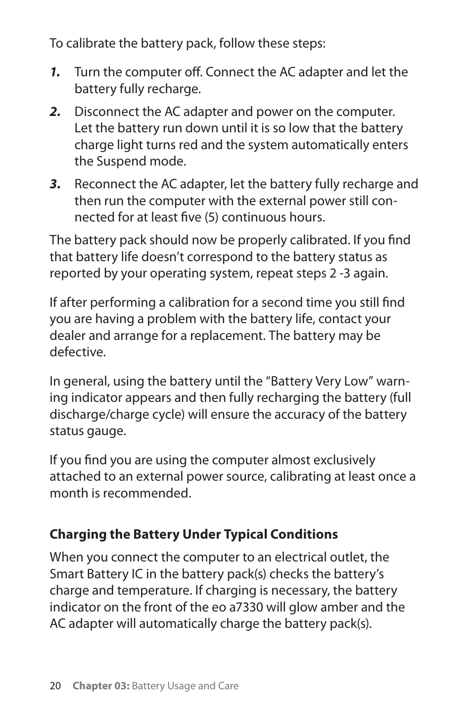 Charging the battery under typical conditions | TabletKiosk eo a7330 Ultra-Mobile User Manual | Page 35 / 96