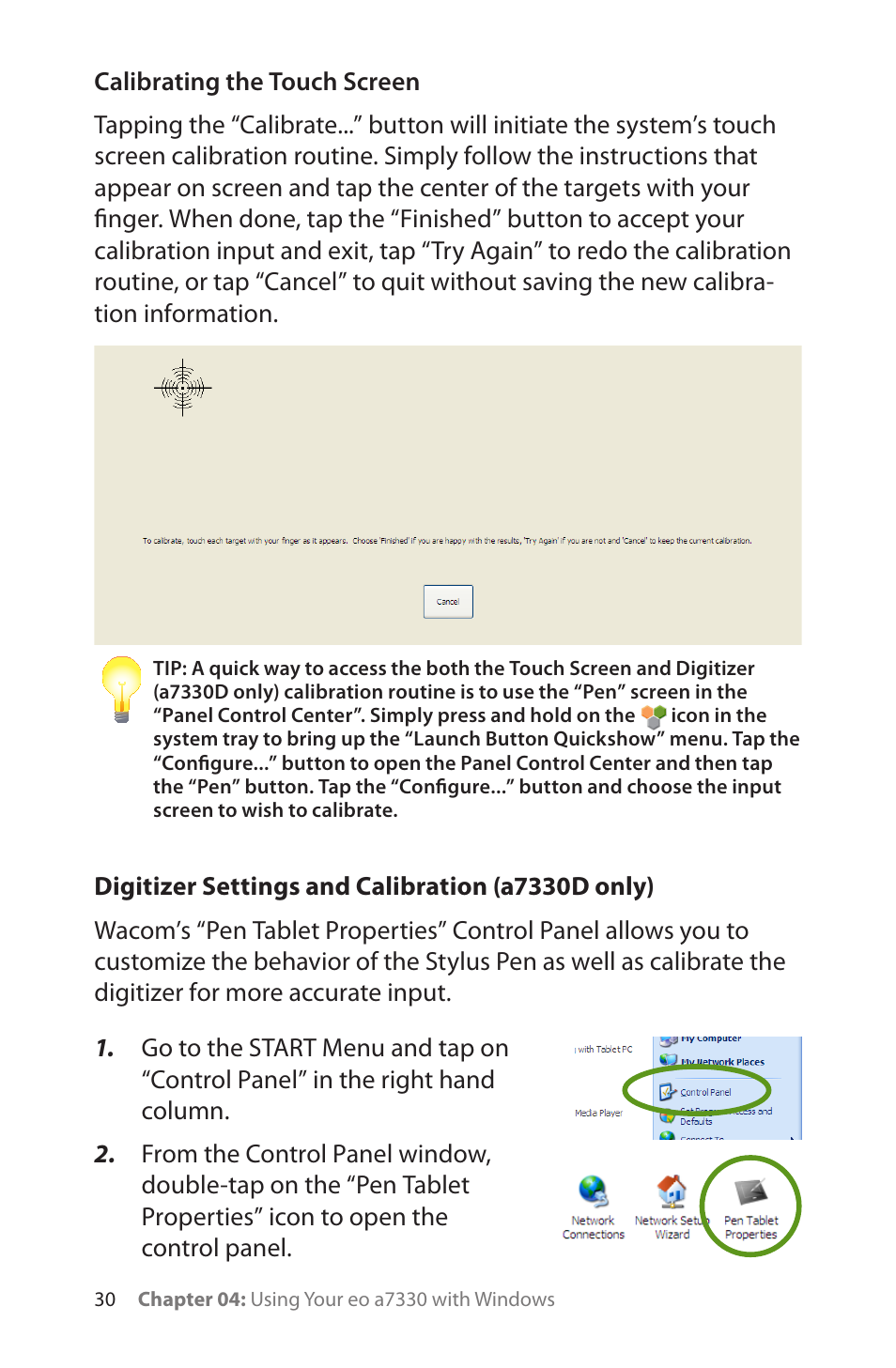 Calibrating the touch screen, Digitizer settings and calibration (a7330d only) | TabletKiosk eo a7330 Ultra-Mobile User Manual | Page 45 / 96