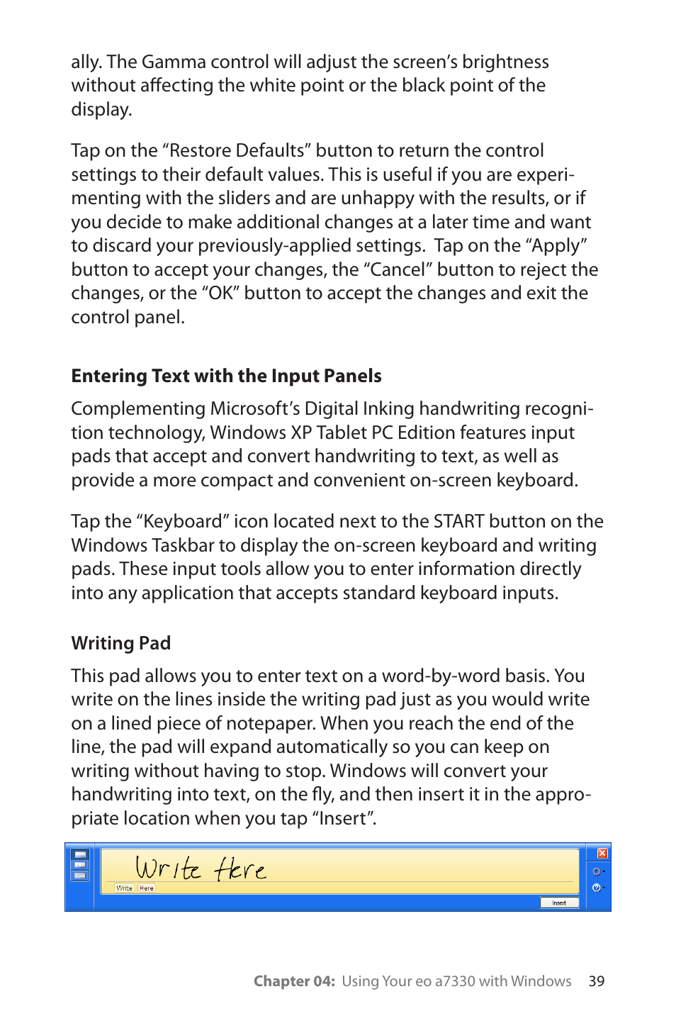 Entering text with the input panels, Writing pad | TabletKiosk eo a7330 Ultra-Mobile User Manual | Page 54 / 96