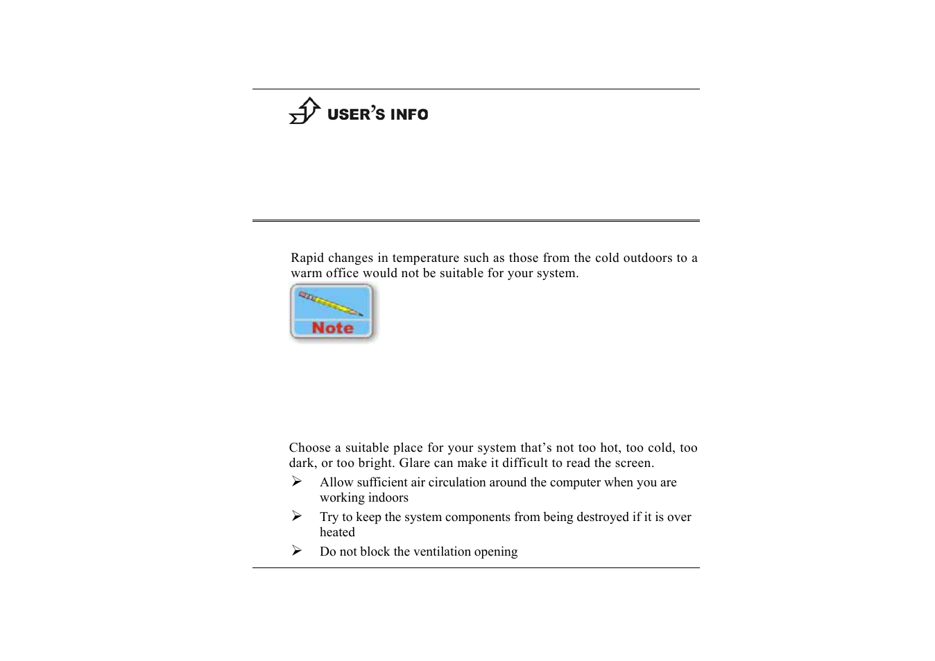 Let your computer acclimatize itself, Placement of your computer | TabletKiosk Sahara i200 Series Tablet PC (Pen) User Manual | Page 16 / 92