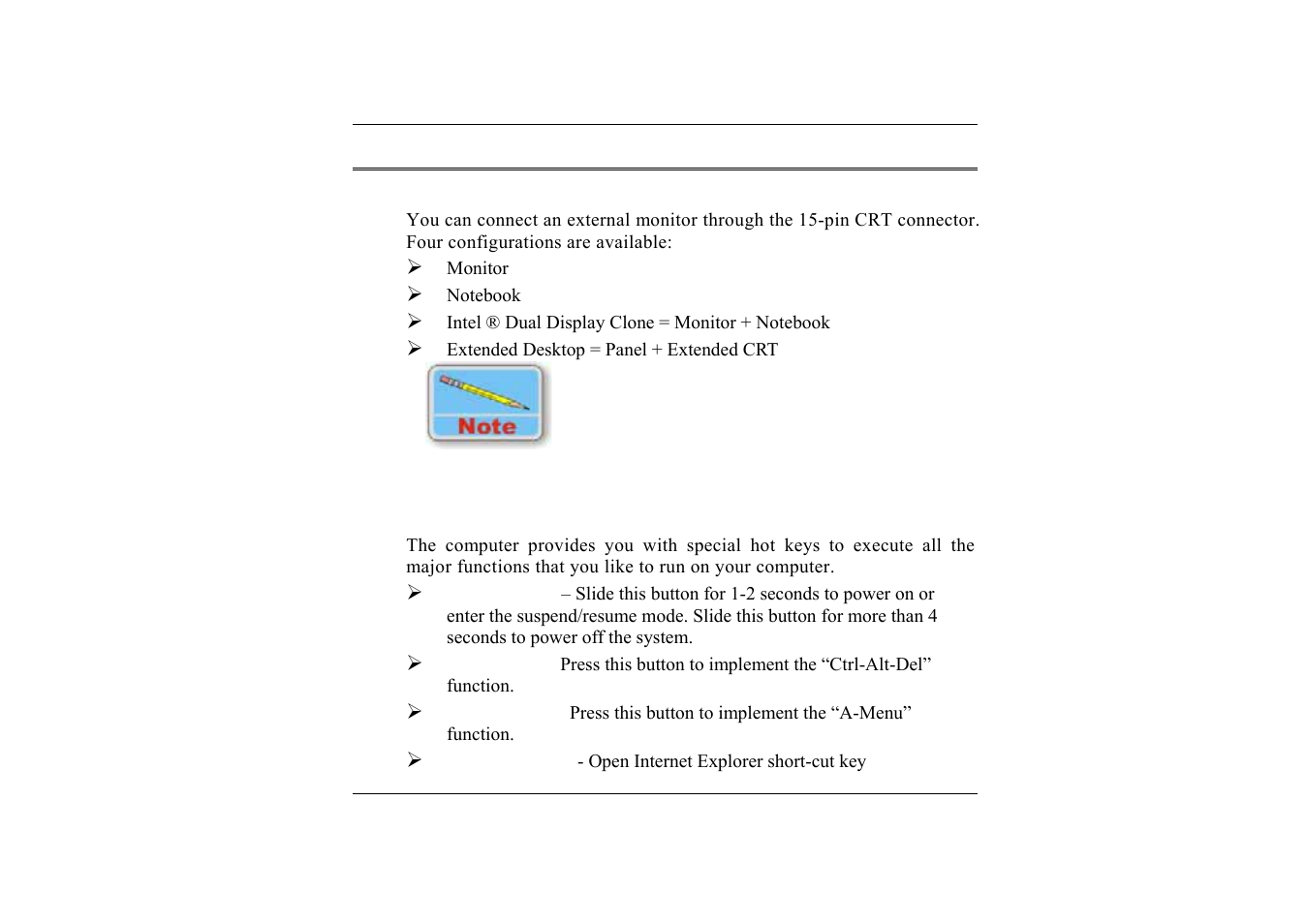 Adjusting the screen display, External crt display, The computer’s hot key controls | TabletKiosk Sahara i200 Series Tablet PC (Pen) User Manual | Page 36 / 92