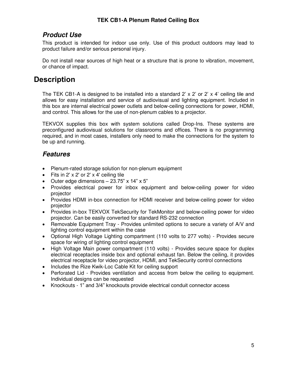 Product use, Description, Features | Roduct, Eatures | TEKVOX CB1-A Ceiling Box User Manual | Page 5 / 11