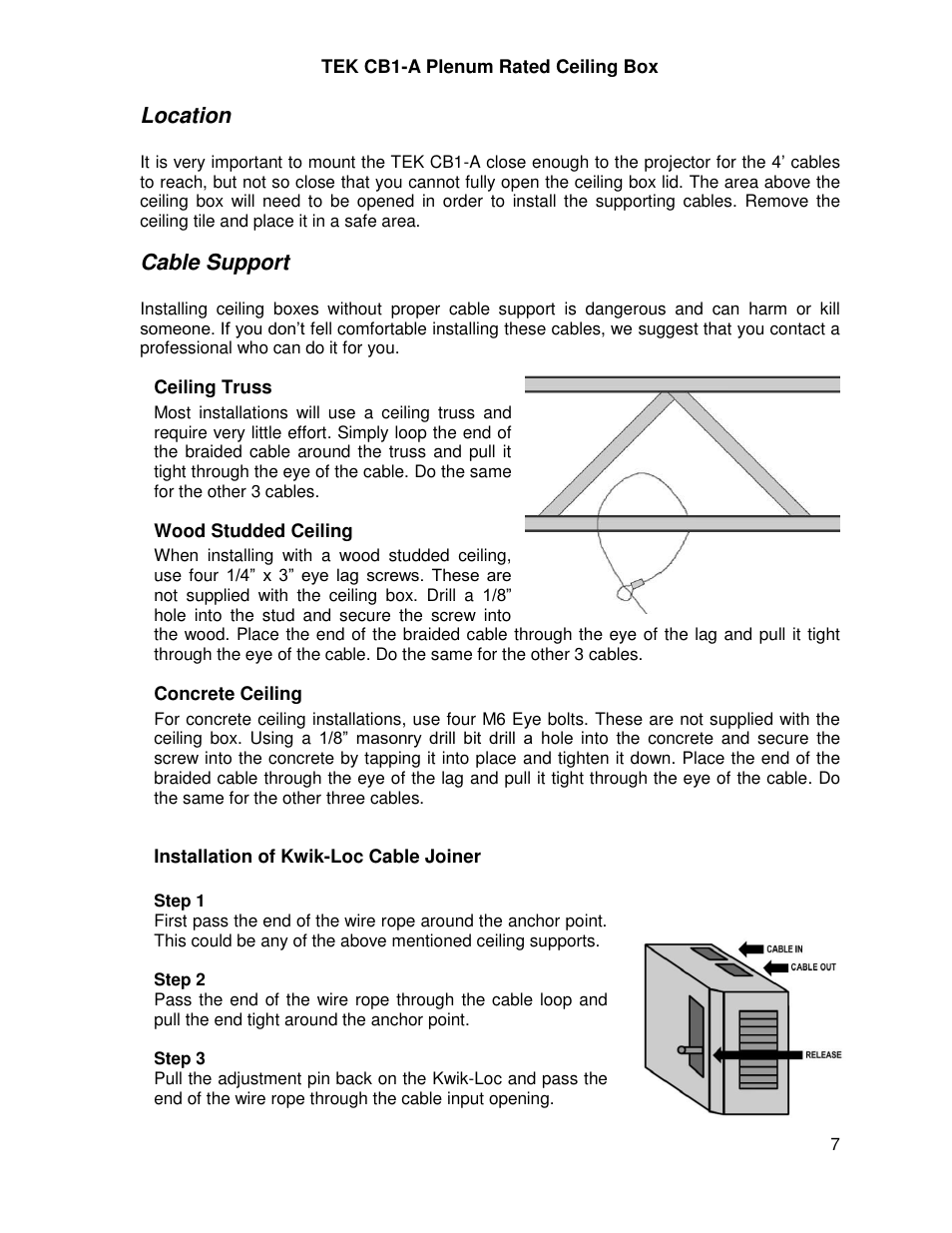 Location, Cable support, Ceiling truss | Wood studded ceiling, Concrete ceiling, Installation of kwik-loc cable joiner, Ocation, Able, Upport | TEKVOX CB1-A Ceiling Box User Manual | Page 7 / 11