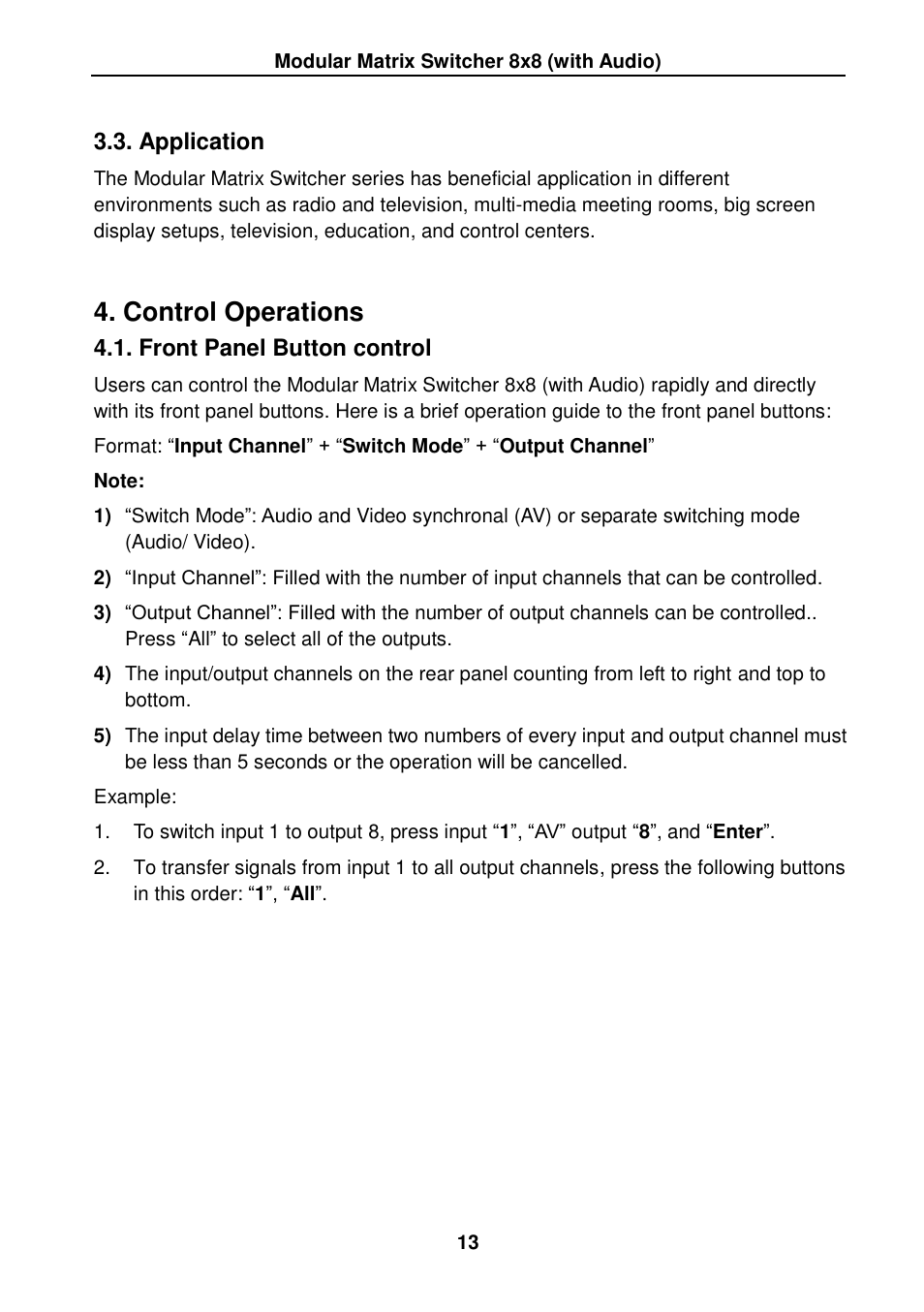 Application, Control operations, Front panel button control | TEKVOX MMX88 Matrix Switcher User Manual | Page 18 / 40