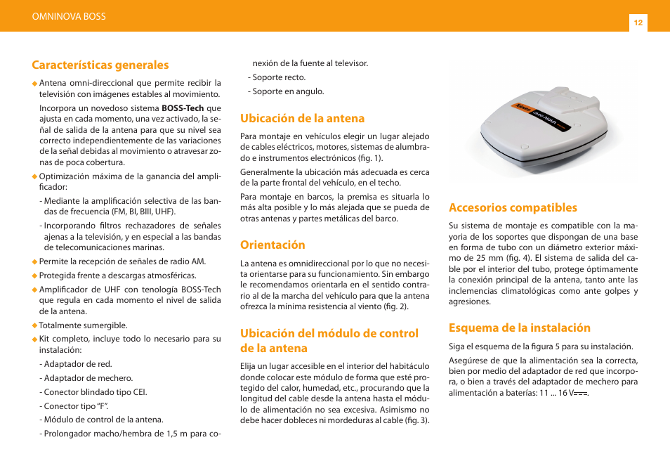 Características generales, Ubicación de la antena, Orientación | Ubicación del módulo de control de la antena, Accesorios compatibles, Esquema de la instalación | Televes Omninova BOSS (VHF/UHF) KIT User Manual | Page 12 / 32