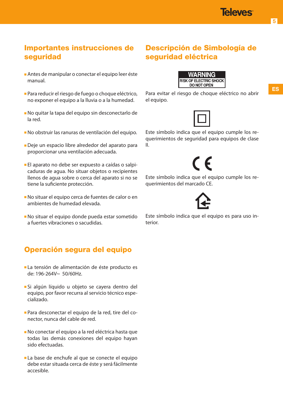 Importantes instrucciones de seguridad, Operación segura del equipo, Descripción de simbología de seguridad eléctrica | Televes Avant 3 5 In/2 Out BI/FM-V-U-U-INmix (790MHz) User Manual | Page 5 / 28