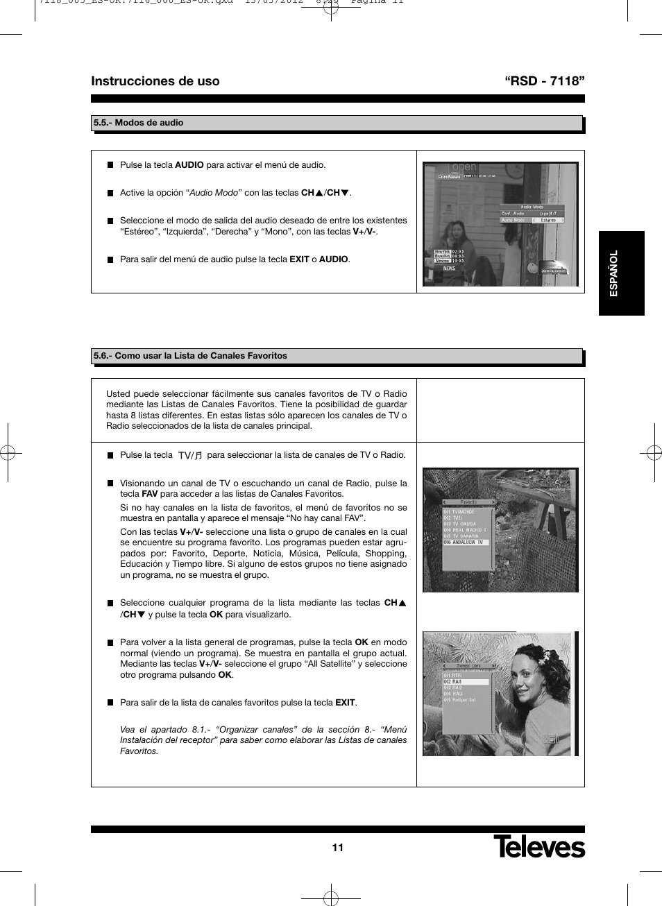 Instrucciones de uso “rsd - 7118 | Televes FTA Satellite receiver w/modulator User Manual | Page 11 / 68