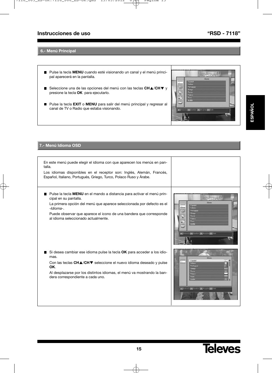 Instrucciones de uso “rsd - 7118 | Televes FTA Satellite receiver w/modulator User Manual | Page 15 / 68