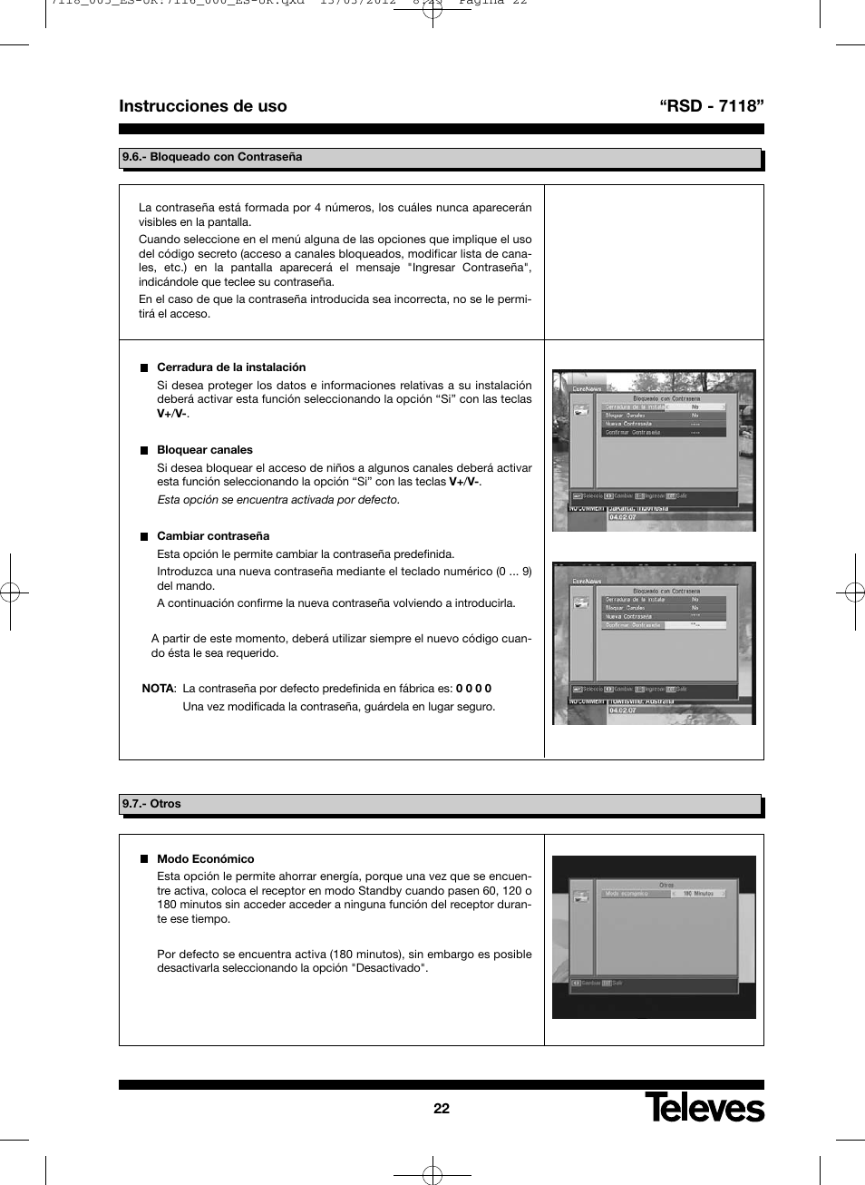 Instrucciones de uso “rsd - 7118 | Televes FTA Satellite receiver w/modulator User Manual | Page 22 / 68