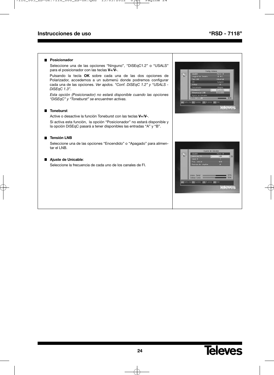 Instrucciones de uso “rsd - 7118 | Televes FTA Satellite receiver w/modulator User Manual | Page 24 / 68