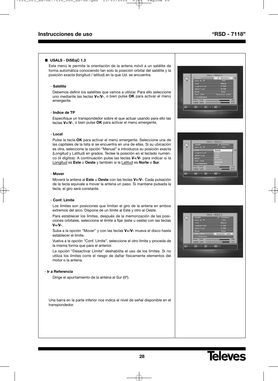 Instrucciones de uso “rsd - 7118 | Televes FTA Satellite receiver w/modulator User Manual | Page 28 / 68