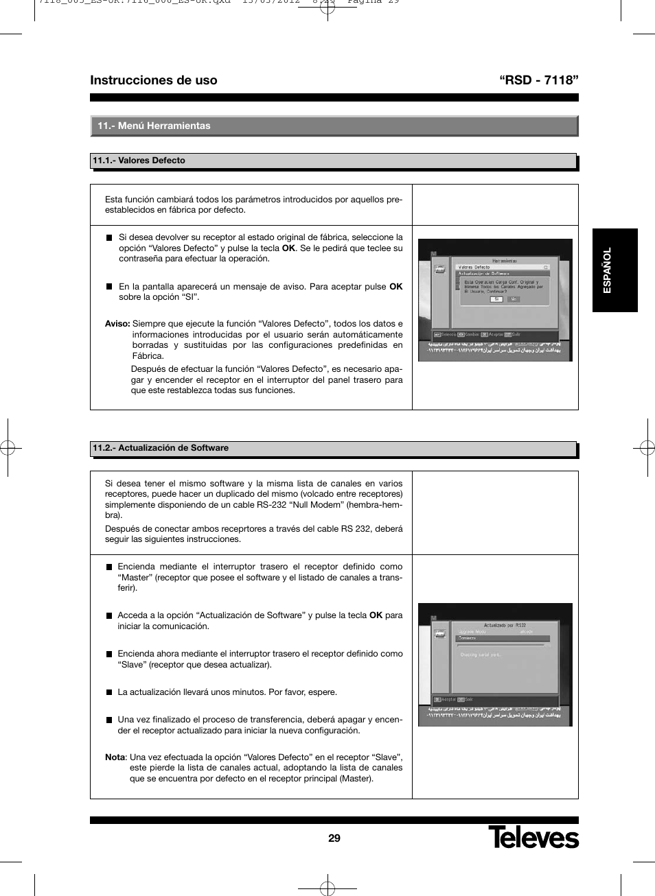 Instrucciones de uso “rsd - 7118 | Televes FTA Satellite receiver w/modulator User Manual | Page 29 / 68