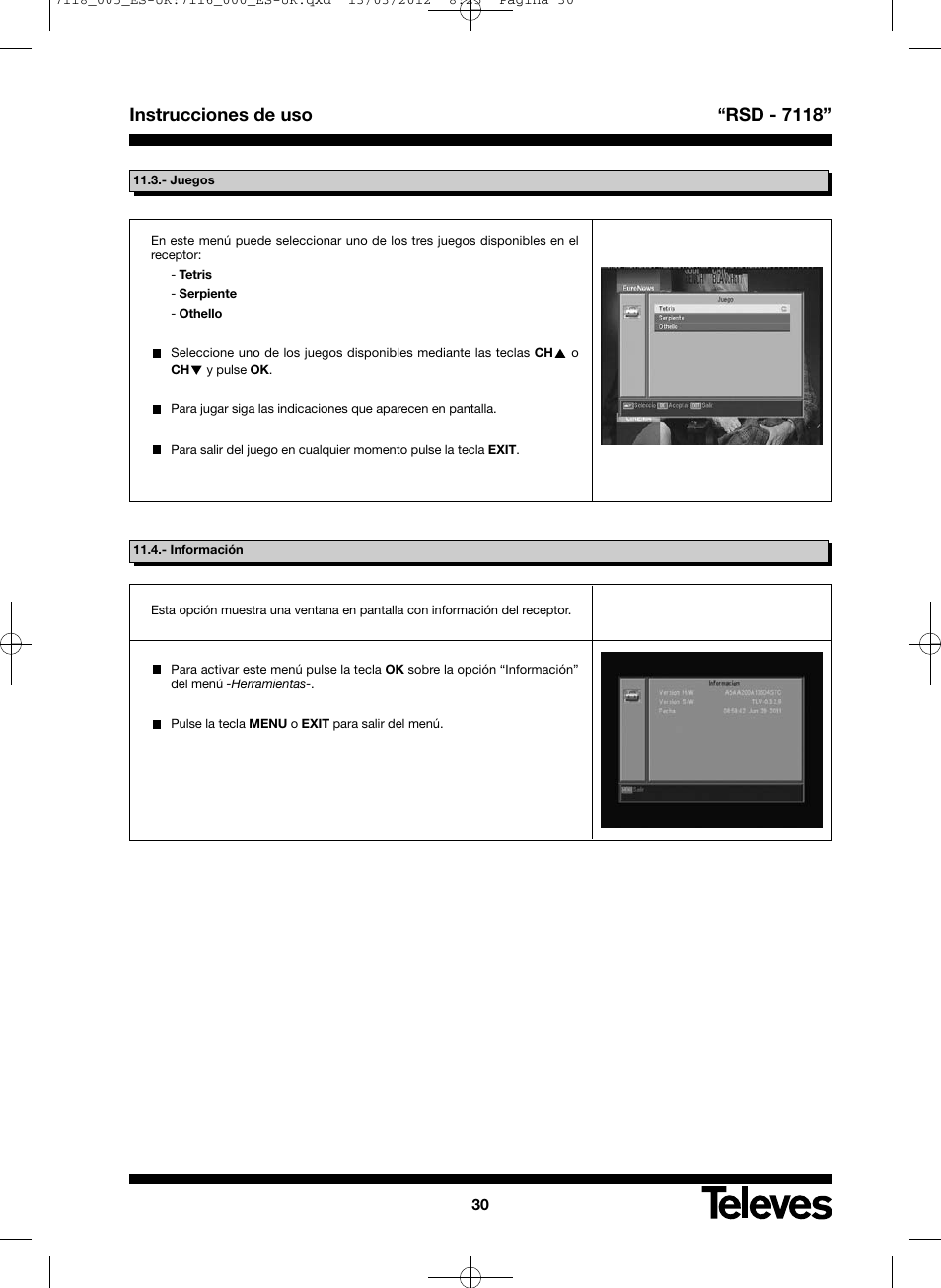 Instrucciones de uso “rsd - 7118 | Televes FTA Satellite receiver w/modulator User Manual | Page 30 / 68