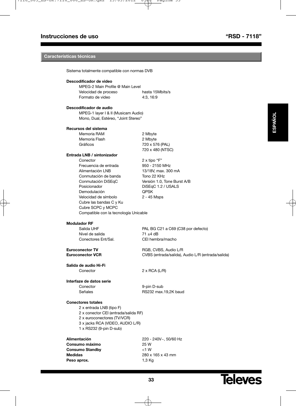 Instrucciones de uso “rsd - 7118 | Televes FTA Satellite receiver w/modulator User Manual | Page 33 / 68