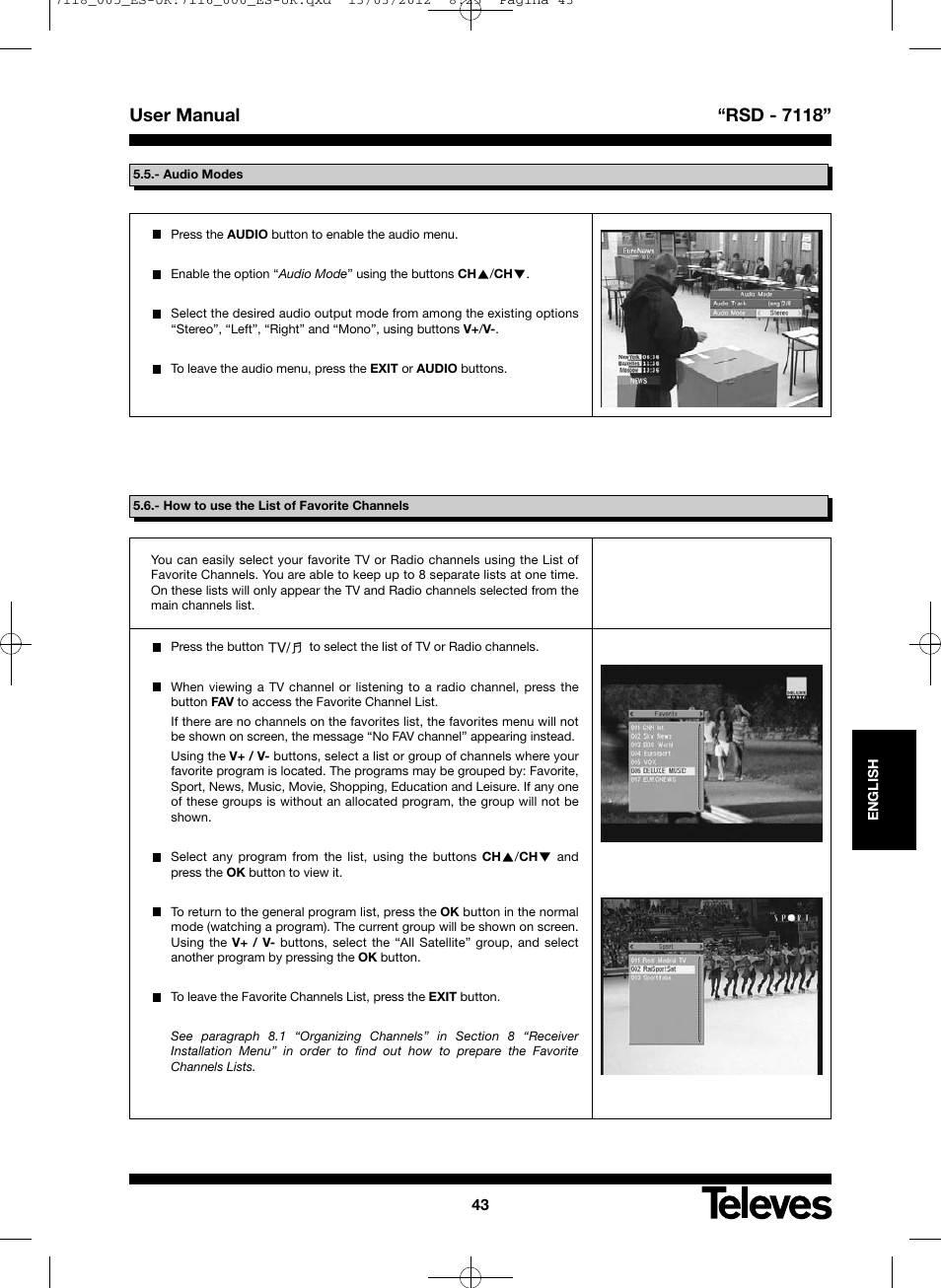 User manual “rsd - 7118 | Televes FTA Satellite receiver w/modulator User Manual | Page 43 / 68