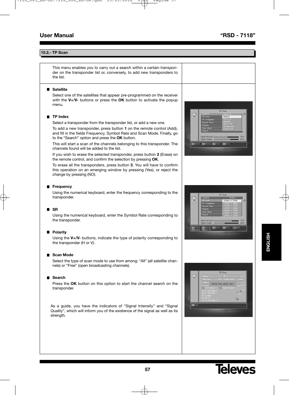 User manual “rsd - 7118 | Televes FTA Satellite receiver w/modulator User Manual | Page 57 / 68