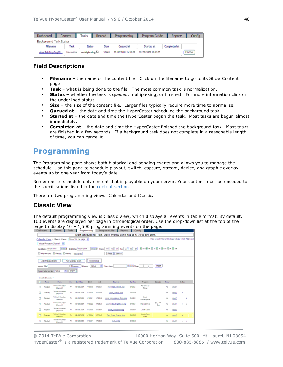 Programming, Classic view | TelVue HyperCaster® User Manual | Page 41 / 105
