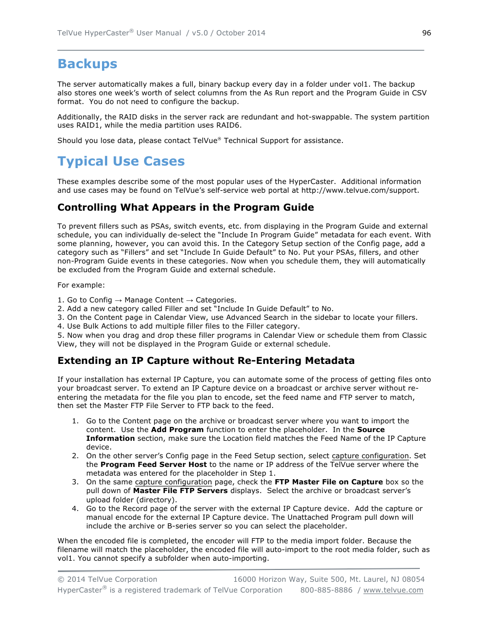 Backups, Typical use cases, Controlling what appears in the program guide | TelVue HyperCaster® User Manual | Page 97 / 105