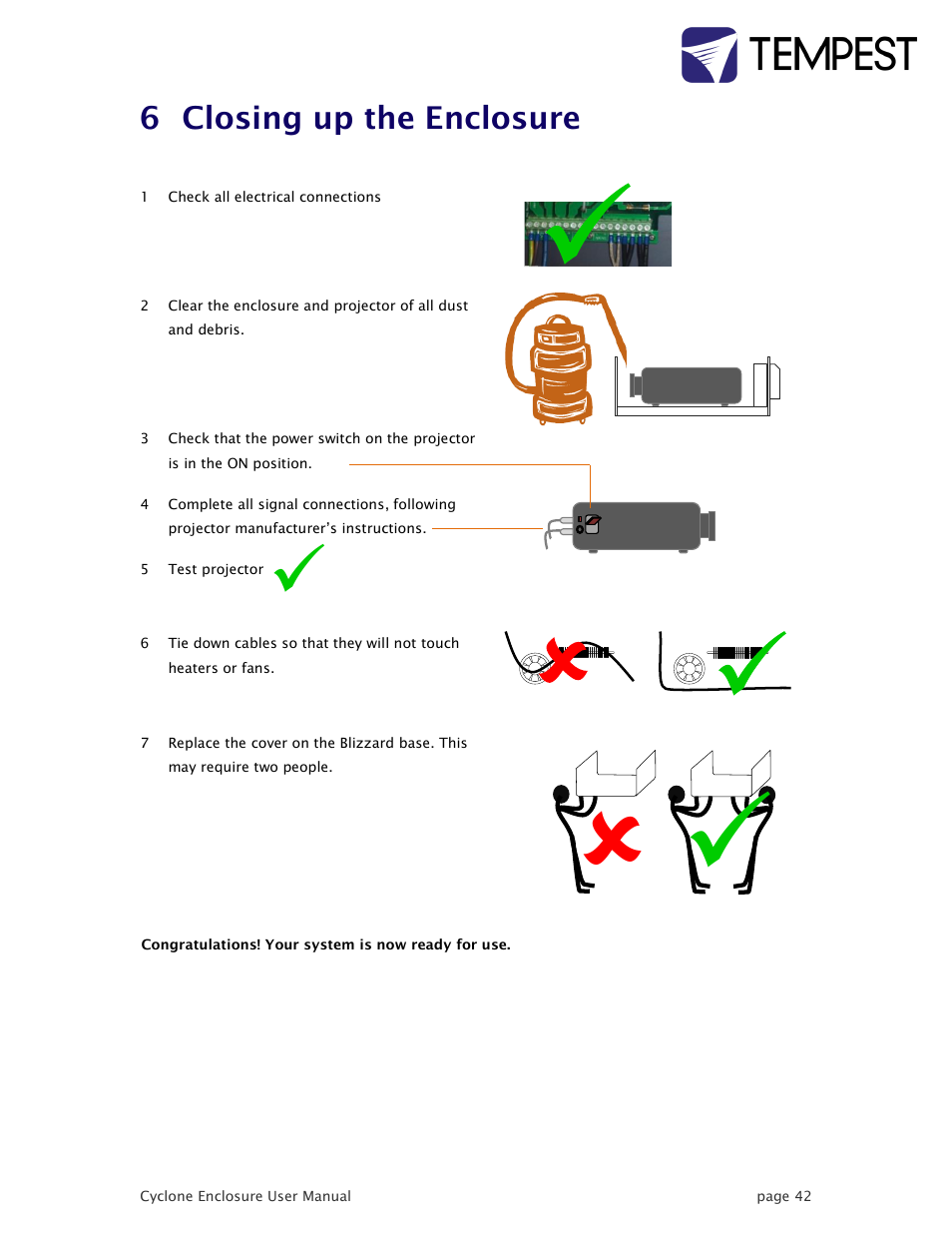 Closing up the enclosure, 6 closing up the enclosure | Tempest Cyclone User Manual | Page 42 / 48